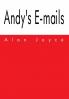 Andy's E-mails