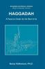 Haggadah a Passover Seder for the Rest of Us