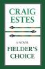 Fielder's Choice