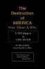 The Destruction of America