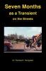 Seven Months as a Transient on the Streets