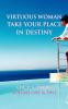 Virtuous Woman Take Your Place in Destiny