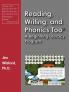 Reading Writing and Phonics Too (R)