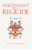 Descendant of a Regicide