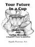 Your Future in a Cup