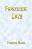Ferocious Love
