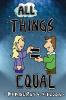 All Things Equal