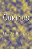 Curious