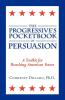 The Progressive's Pocketbook of Persuasion