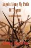 Angels Along My Path of Thorns