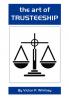 The Art of Trusteeship