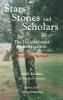 Stars Stones and Scholars