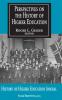 Perspectives on the History of Higher Education