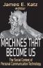 Machines That Become Us