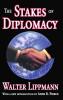 Stakes of Diplomacy