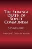Strange Death of Soviet Communism