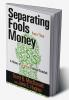 Separating Fools from Their Money