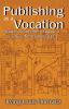 Publishing as a Vocation