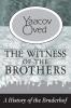 Witness of the Brothers