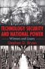 Technology Security and National Power