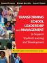 Transforming School Leadership and Management to Support Student Learning and Development