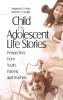 Child and Adolescent Life Stories