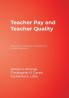Teacher Pay and Teacher Quality