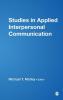 Studies in Applied Interpersonal Communication