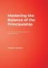 Mastering the Balance of the Principalship
