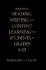 Improving Reading Writing and Content Learning for Students in Grades 4-12