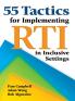 55 Tactics for Implementing RTI in Inclusive Settings