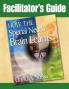 How the Special Needs Brain Learns Facilitator's Guide