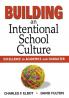 Building an Intentional School Culture