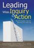 Leading With Inquiry and Action