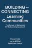 Building and Connecting Learning Communities