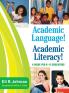 Academic Language! Academic Literacy!
