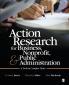 Action Research for Business Nonprofit and Public Administration