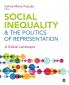Social Inequality & The Politics of Representation