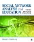 Social Network Analysis and Education