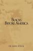 Blacks Before America