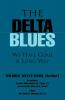The Delta Blues