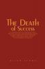 The Death of Success