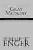 Gray Monday