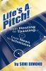 Life's a Pitch!