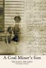 A Coal Miner's Son
