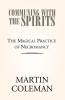 Communing with the Spirits
