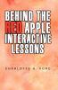 Behind the Red Apple Interactive Lessons