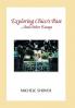 Exploring Chico's Past and Other Essays