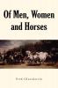 Of Men Women and Horses