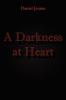 A Darkness at Heart